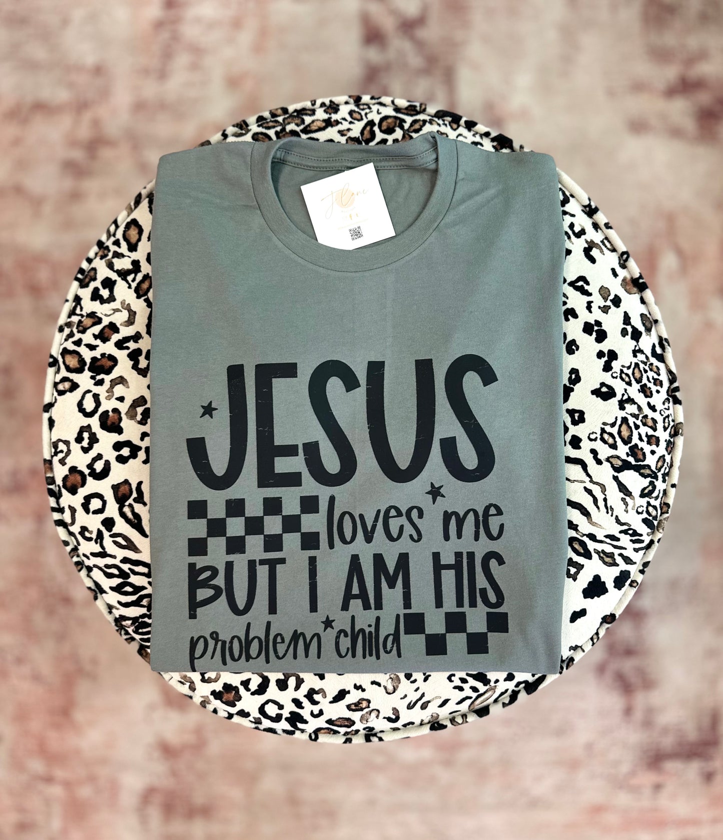 Jesus's Problem Child Tee