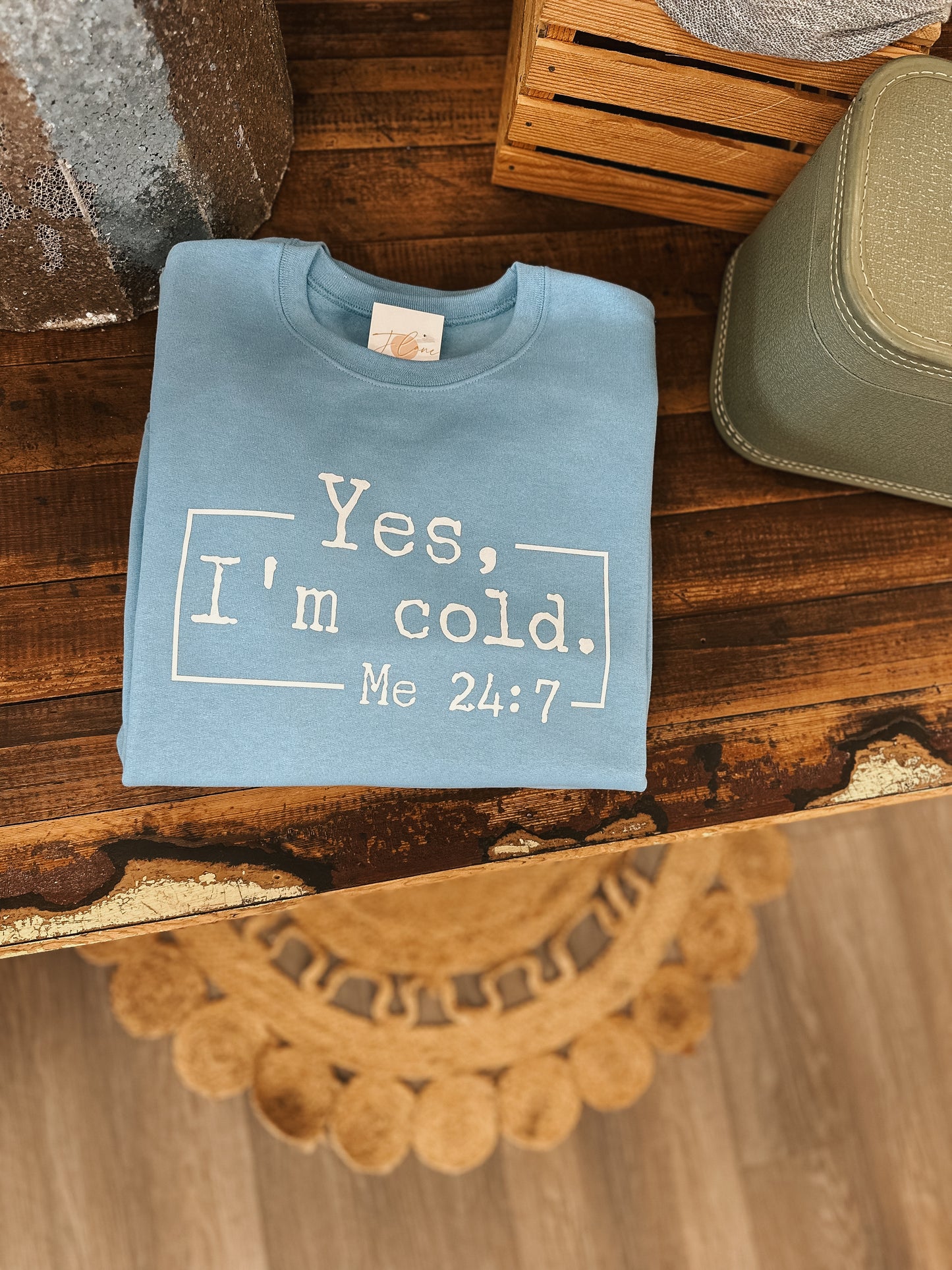 Cold 24/7 Sweatshirt
