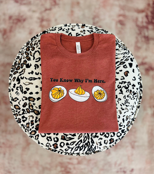 You Why I'm Here Egg Tee